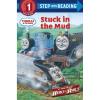 Stuck in the Mud (Thomas & Friends) (Step into Reading)