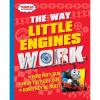 The Way Little Engines Work (Thomas & Friends)
