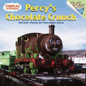 Percy’s Chocolate Crunch: And Other Thomas the Tank Engine Stories (Thomas & Friends)