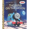 Thomas on the Moon (Thomas & Friends) (Little Golden Book)