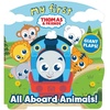 My First Thomas: All Aboard Animals! (Shaped Board Books with Flaps)