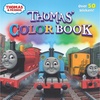 Thomas’ Color Book (Thomas & Friends) (Pictureback(R))