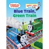 Thomas & Friends: Blue Train, Green Train (Thomas & Friends)
